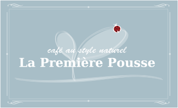 La Premiere Pousse